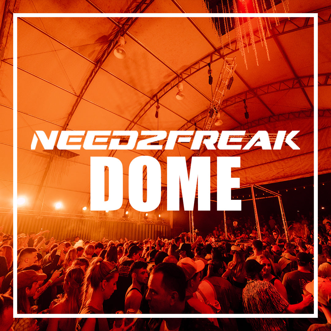 NEED2FREAK Dome